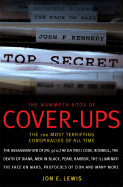 The Mammoth Book of Cover-Ups: An Encyclopedia of Conspiracy Theories
