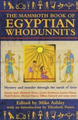 The Mammoth Book of Egyptian Whodunnits - Ashley, Mike