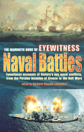 The Mammoth Book of Eyewitness Naval Battles - Lawrence, Richard Russell (Editor)