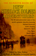 The Mammoth Book of New Sherlock Holmes Adventures