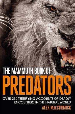 The Mammoth Book of Predators - MacCormick, Alex