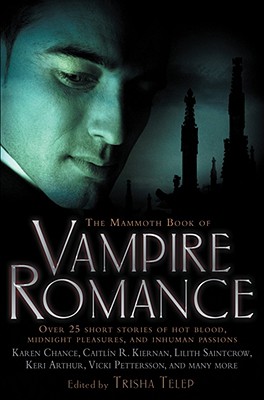 The Mammoth Book of Vampire Romance - Telep, Tricia