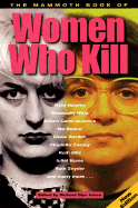 The Mammoth Book of Women Who Kill