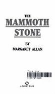 The Mammoth Stone - Allan, Margaret
