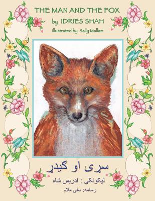 The Man and the Fox: English-Pashto Edition - Shah, Idries
