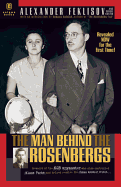The Man Behind the Rosenbergs