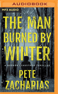 The Man Burned by Winter
