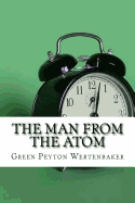 The Man From the Atom