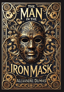 The Man in the Iron Mask (Collector's Edition) (Laminated Hardback with Jacket)