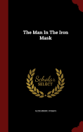 The Man In The Iron Mask