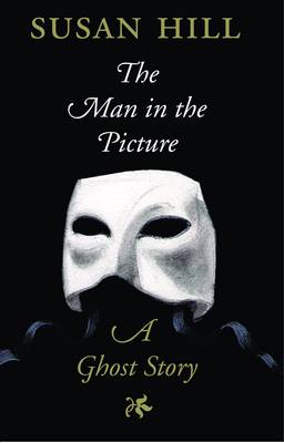 The Man in the Picture - Hill, Susan