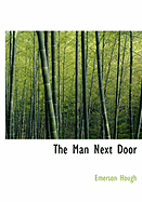 The Man Next Door - Hough, Emerson