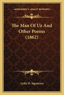 The Man of Uz and Other Poems (1862)