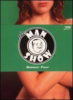 The Man Show: Season Four [3 Discs] - 