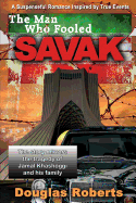The Man Who Fooled Savak