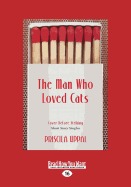 The Man Who Loved Cats