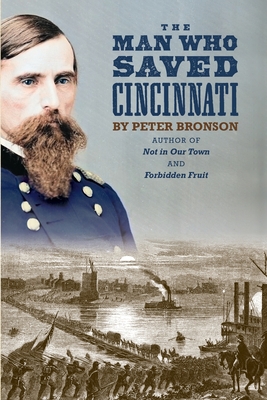 The Man Who Saved Cincinnati - Bronson, Peter