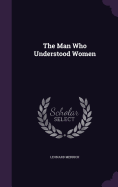 The Man Who Understood Women