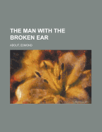 The Man with the Broken Ear