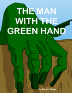 The Man With The Green Hand
