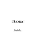 The Man - Stoker, Bram