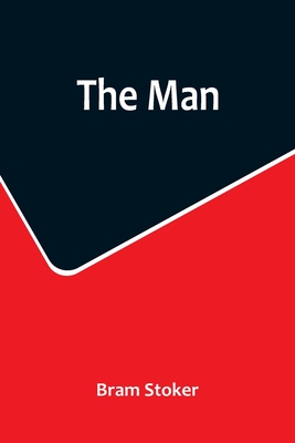 The Man - Stoker, Bram