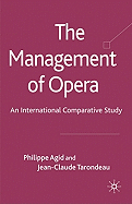 The Management of Opera: An International Comparative Study