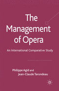 The Management of Opera: An International Comparative Study