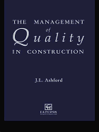 The Management of Quality in Construction