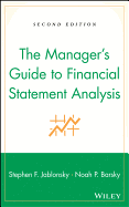 The Managers Guide to Financial Statement Analysis