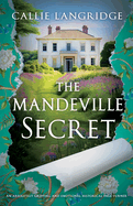 The Mandeville Secret: An absolutely gripping and emotional historical page-turner