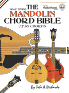 The Mandolin Chord Bible: Gdae Standard Tuning 2,736 Chords