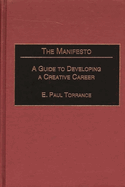 The Manifesto: A Guide to Developing a Creative Career