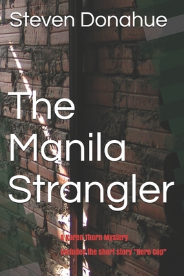 The Manila Strangler - Donahue, Steven