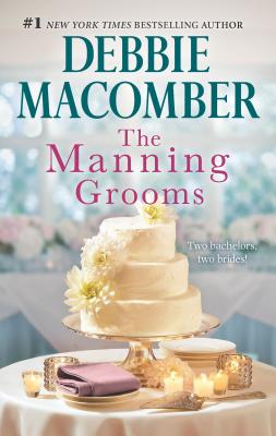 The Manning Grooms: An Anthology - Macomber, Debbie