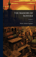The Manors of Suffolk
