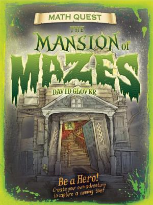 The Mansion of Mazes - Glover, David