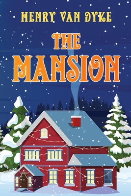 The Mansion - Van Dyke, Henry