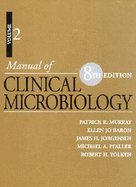 The Manual of Clinical Microbiology - Forrest, Katherine V, and Baron, Ellen Jo, and Jorgensen, James H