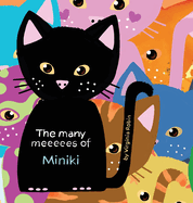 The Many Meeeees of Miniki: A children's book about emotional intelligence