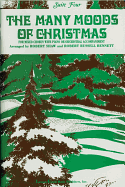 The Many Moods of Christmas: Suite 4, Satb (English Language Edition)