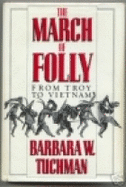 The March of Folly - Tuchman, Barbara Wertheim