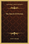 The March Of Portola