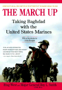 The March Up: Taking Baghdad with the United States Marines
