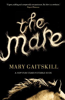 The Mare - Gaitskill, Mary