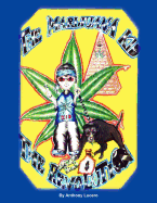 The Marijuana Kid: The Revolution