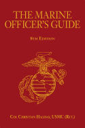 The Marine Officer's Guide, 8th Edition