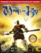 The Mark of Kri: Prima's Official Strategy Guide
