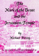 The " Mark of the Beast and the Jerusalem Temple