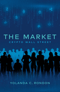 The Market: Crypto Wall Street